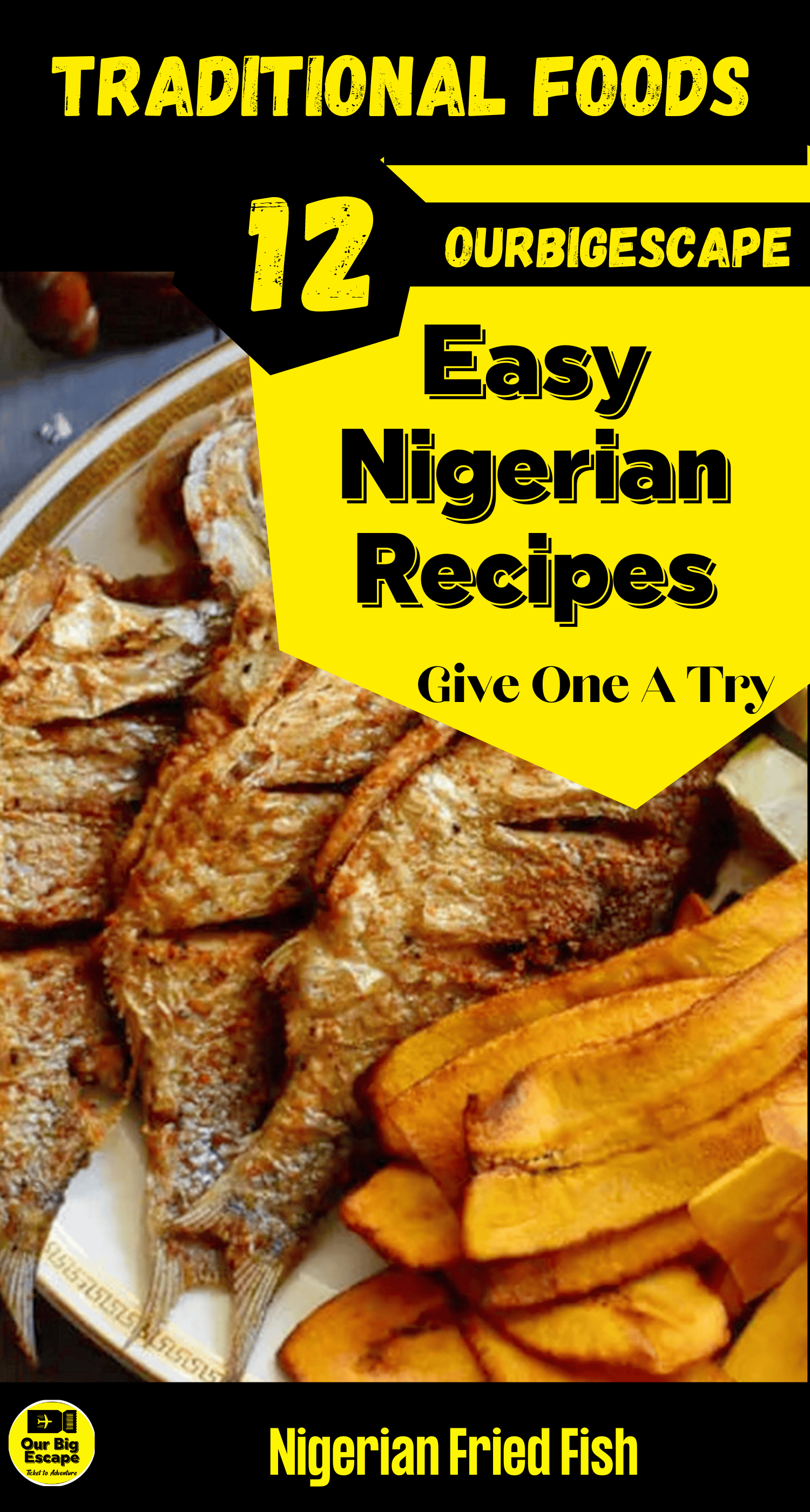 12 Easy Nigerian Recipes