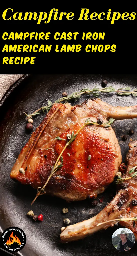 Campfire Cast Iron American Lamb Chops Recipe