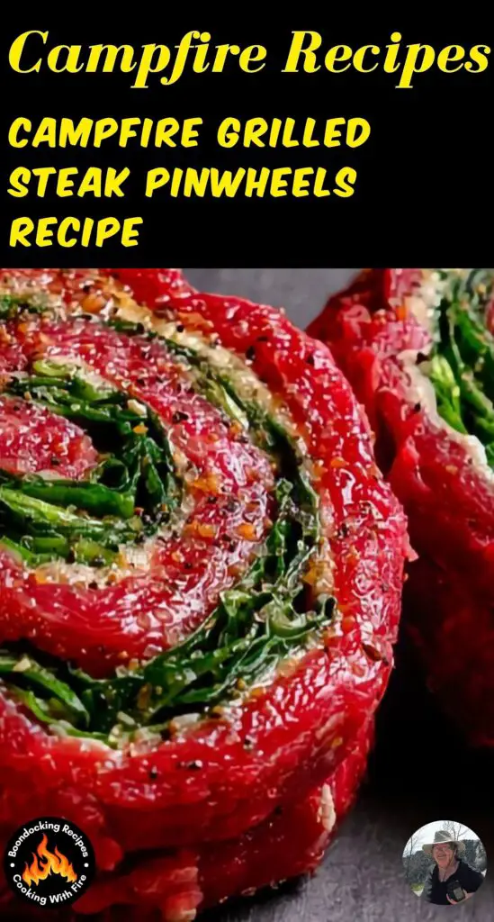 Campfire Grilled Steak Pinwheels Recipe