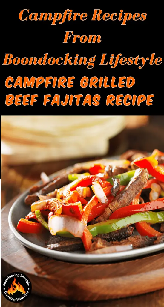 Campfire Grilled Beef Fajitas Recipe