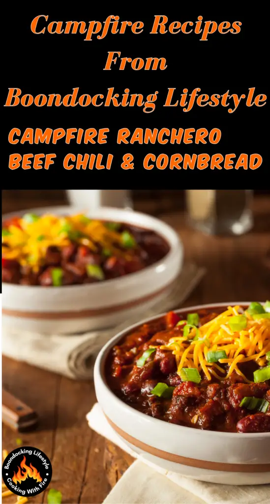 Campfire Ranchero Beef Chili With Cornbread Recipe