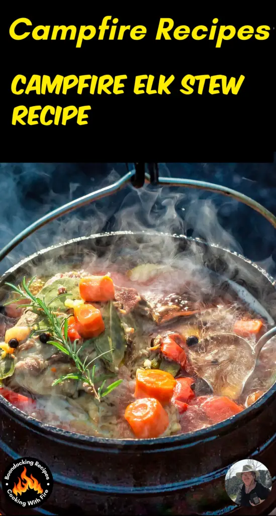 Campfire Elk Stew Recipe