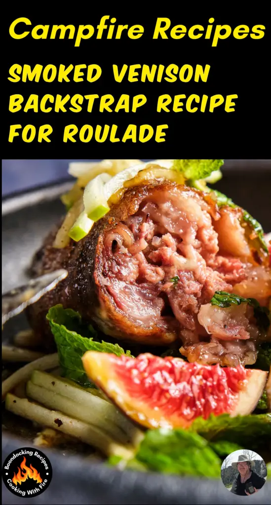 Smoked Venison Backstrap Recipe for Roulade