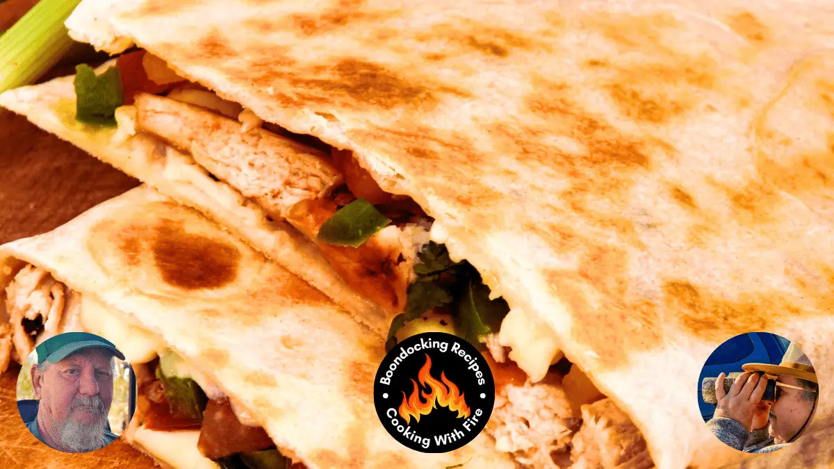 campfire foil packet chicken quesadillas