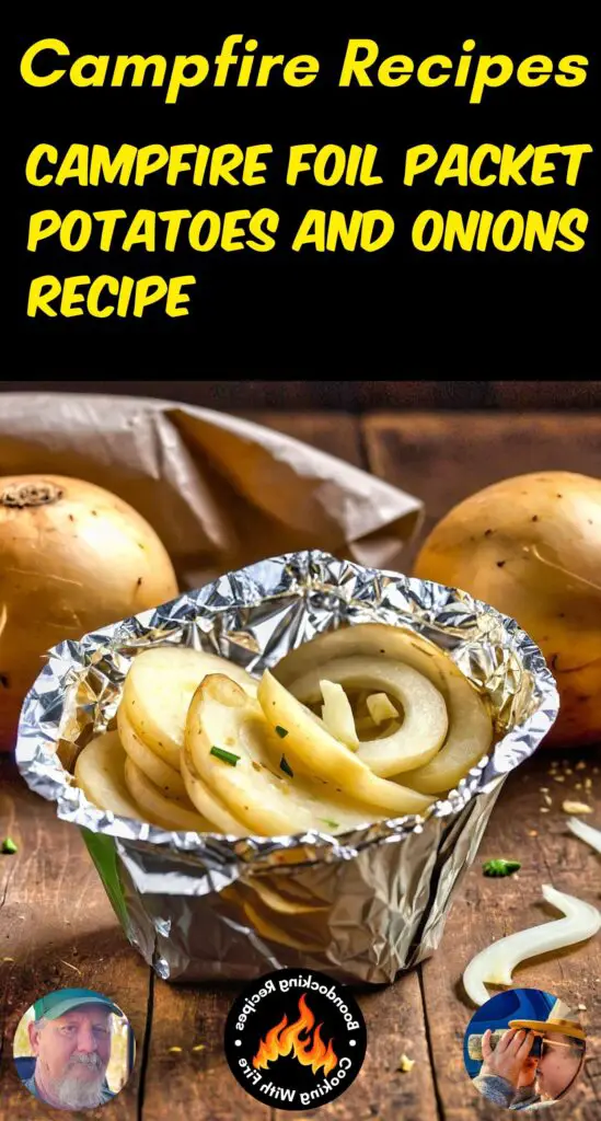 Campfire Foil Packet Potatoes and Onions Recipe