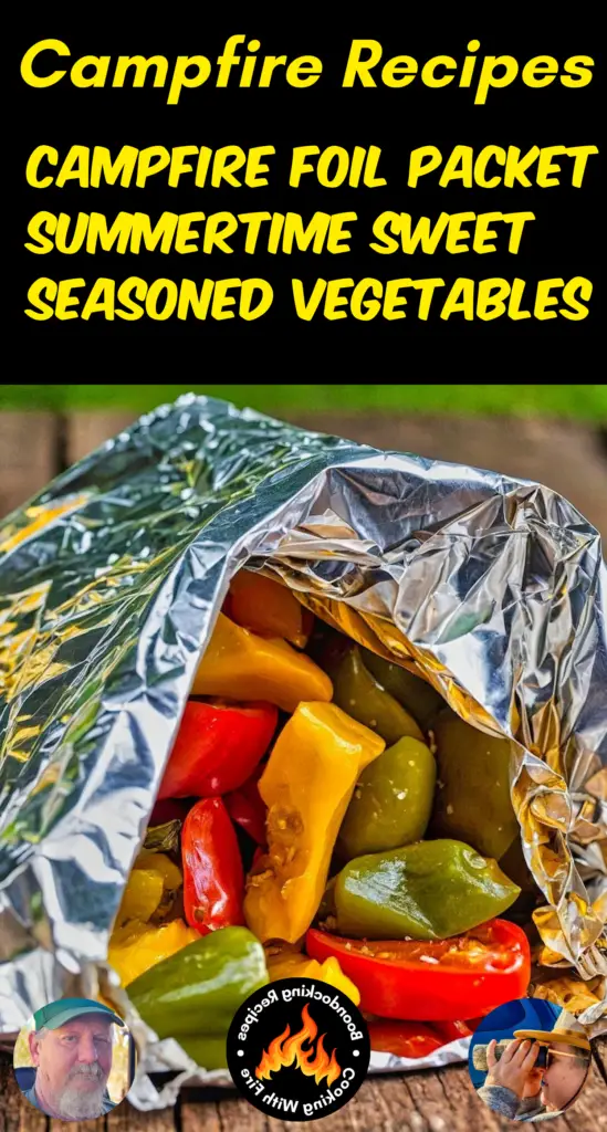 Campfire Foil Packet Summertime Sweet Seasoned Vegetables Recipe (2)