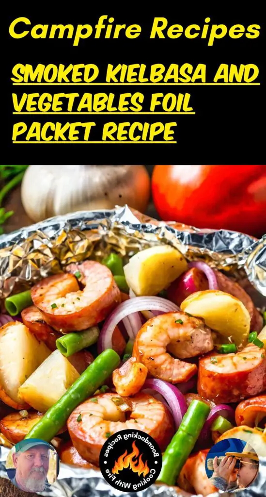 smoked kielbasa and vegetables foil packet recipe