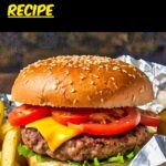 Ultimate Campfire Burger Foil Pack Recipe