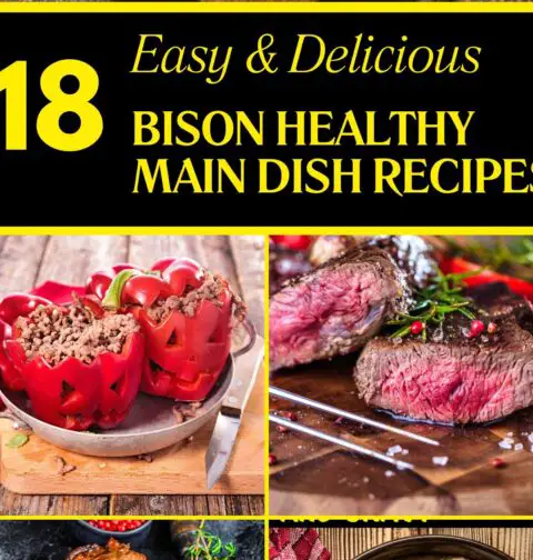Healthy Bison Main Dish Recipes