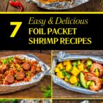 7 Campfire Foil Packet Shrimp Recipes