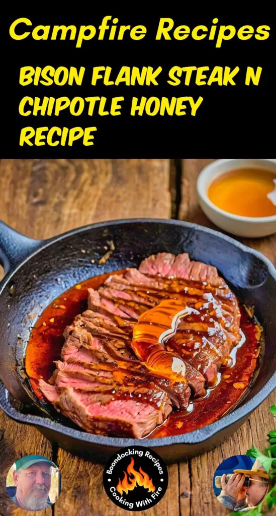 Bison Flank Steak n Chipotle Honey Recipe
