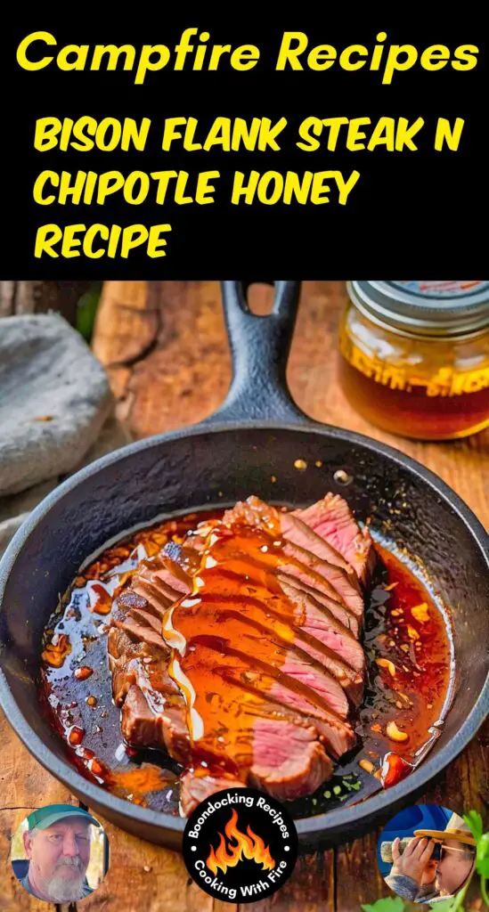 Bison Flank Steak n Chipotle Honey Recipe