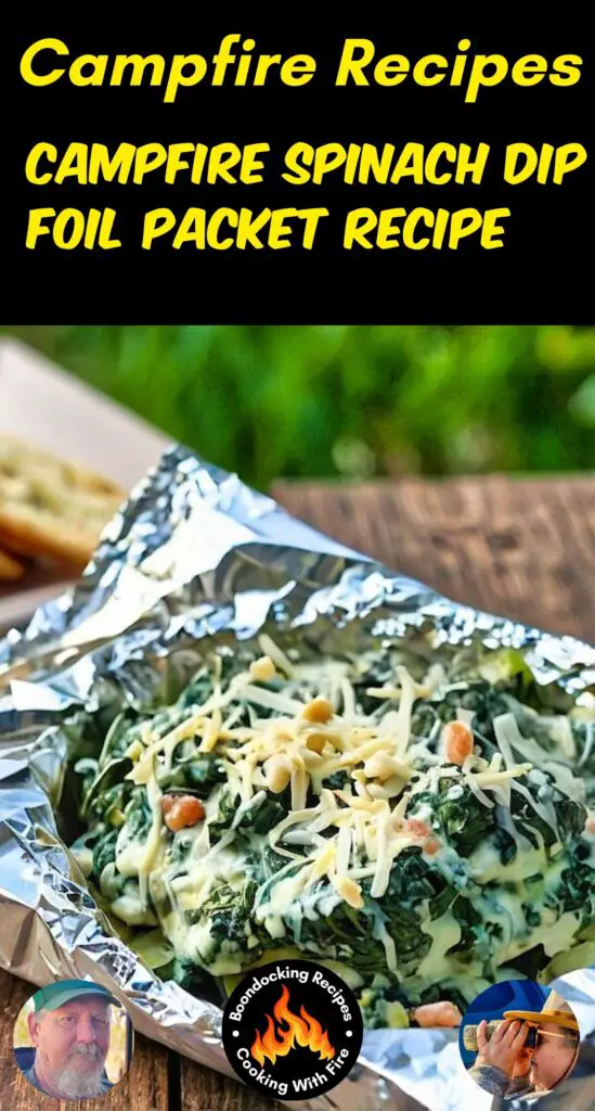 Campfire Spinach Dip Foil Packet Recipe