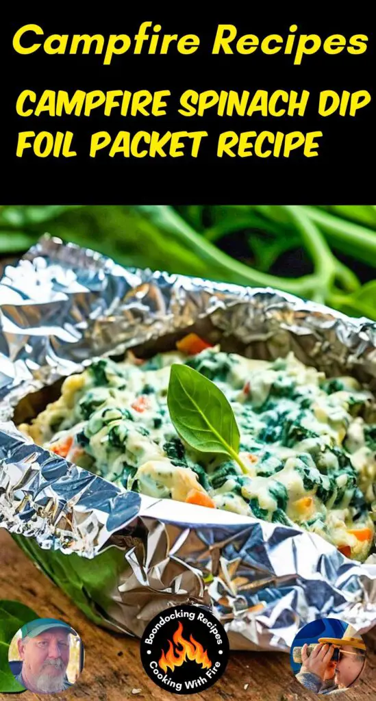 Campfire Spinach Dip Foil Packet Recipe