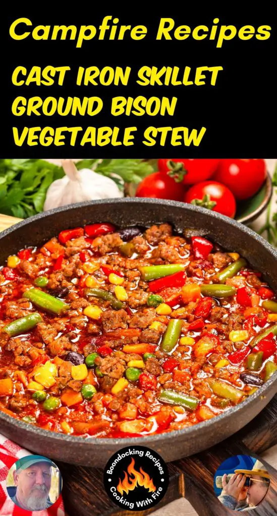 Cast Iron Skillet Ground Bison Vegetable Stew Recipe