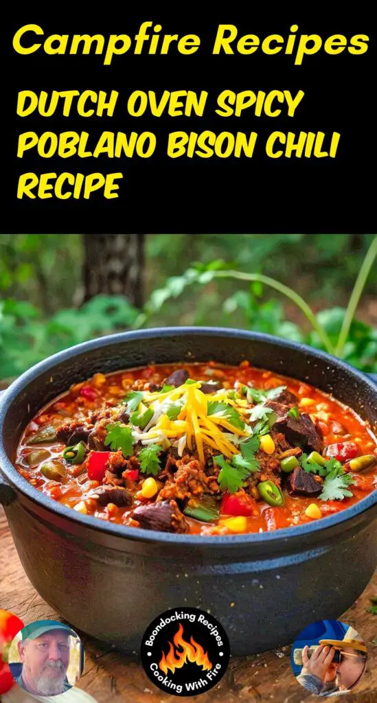 Dutch Oven Spicy Poblano Bison Chili Recipe