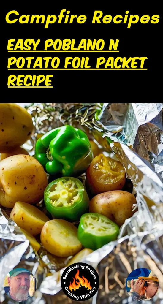Easy Poblano n Potato Foil Packet Recipe