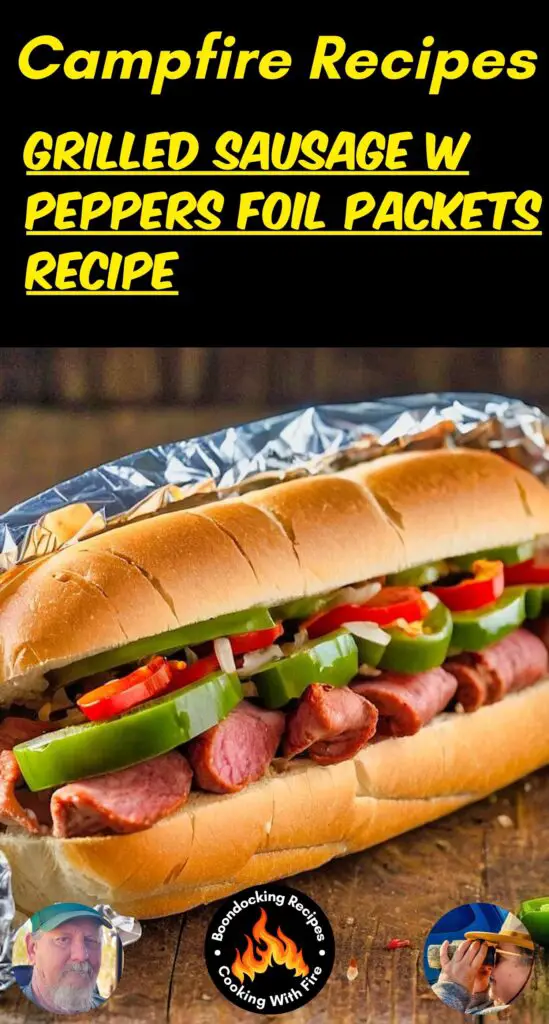 grilled sausage w peppers foil packets recipe