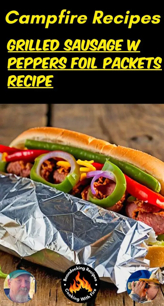 grilled sausage w peppers foil packets recipe