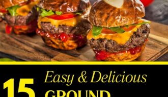 15 Easy Campfire Ground Bison Recipes