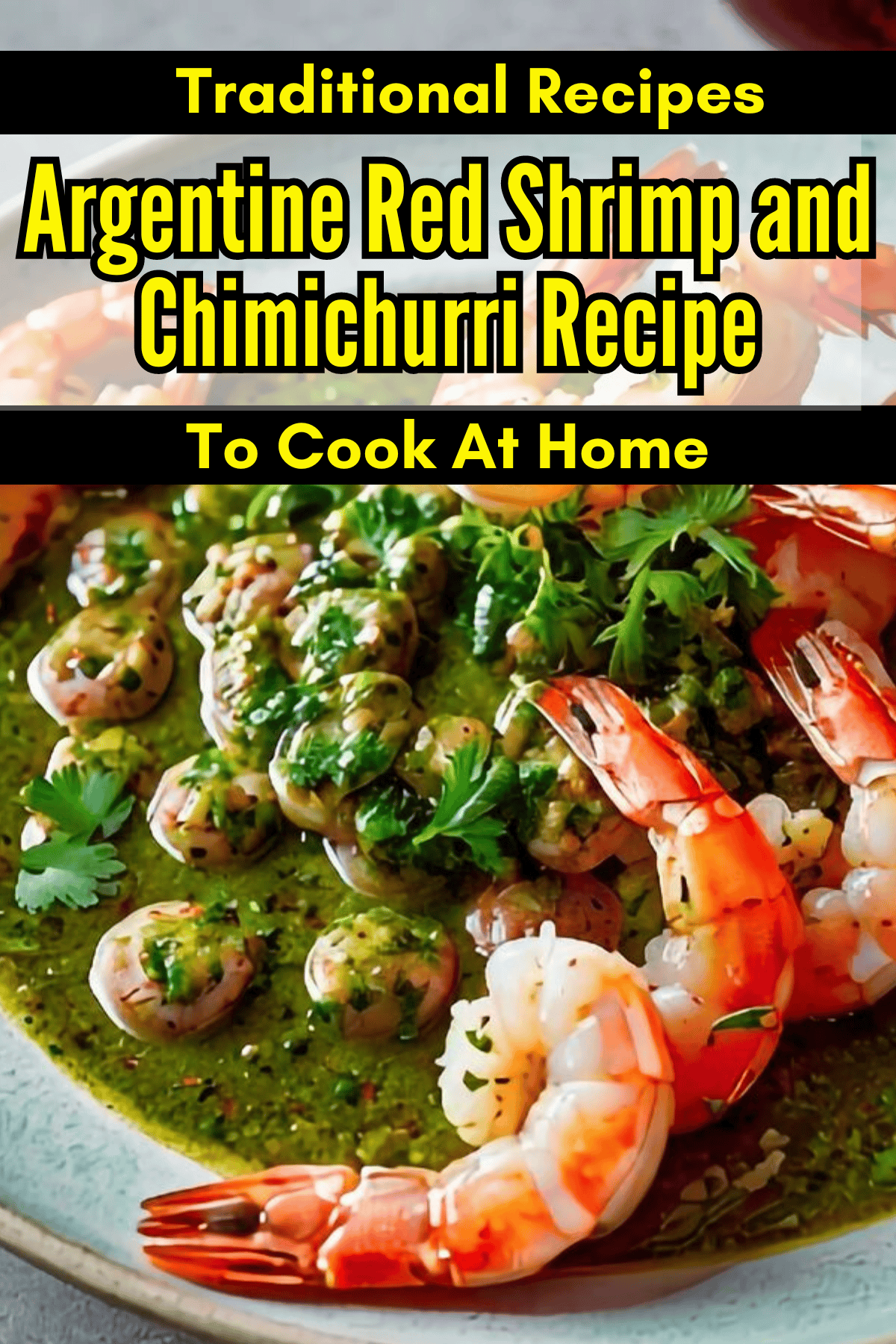 Argentine Red Shrimp and Chimichurri Recipe