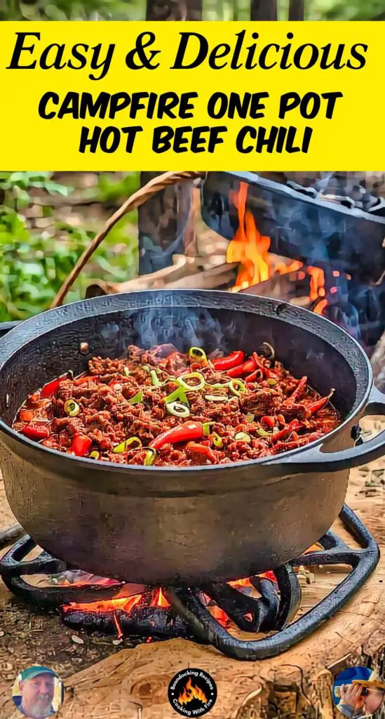Campfire One Pot Hot Beef Chili