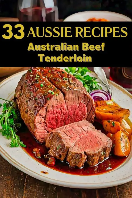 Australian Beef Tenderloin Recipe