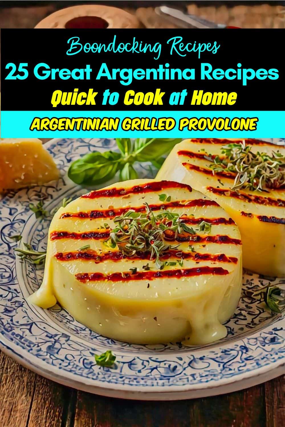 Argentine Grilled Provolone