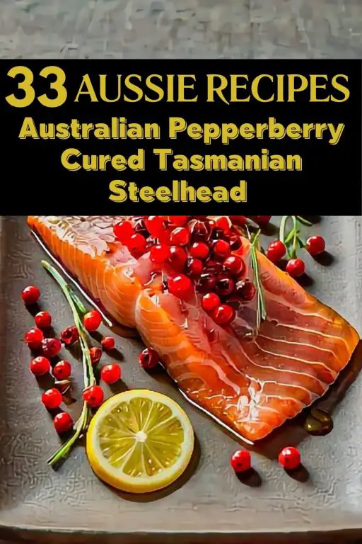 Australian Pepperberry Cured Tasmanian Steelhead Recipe