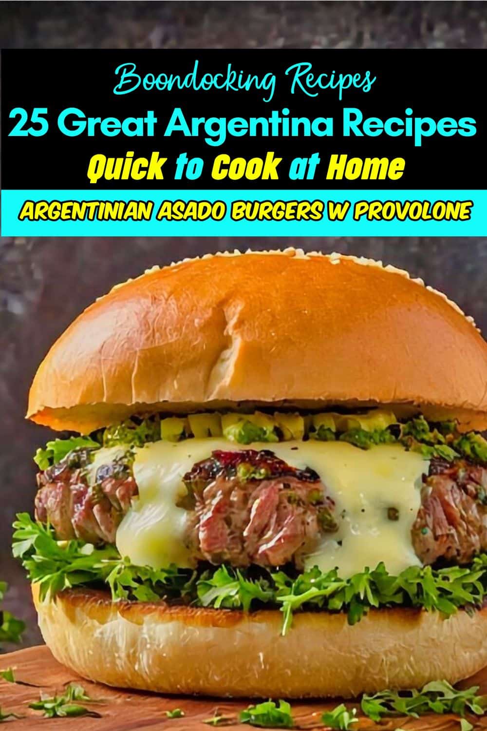 Argentine Asado Burgers w Provolone