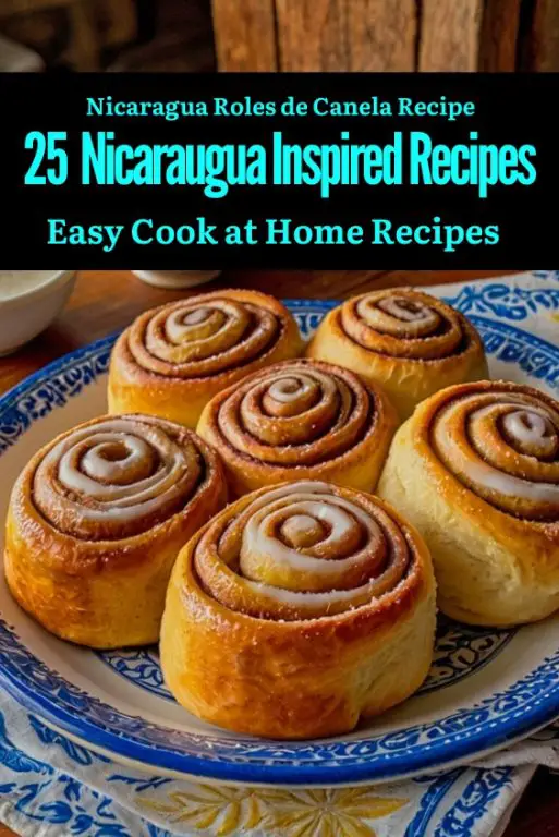 Nicaragua Roles de Canela Recipe