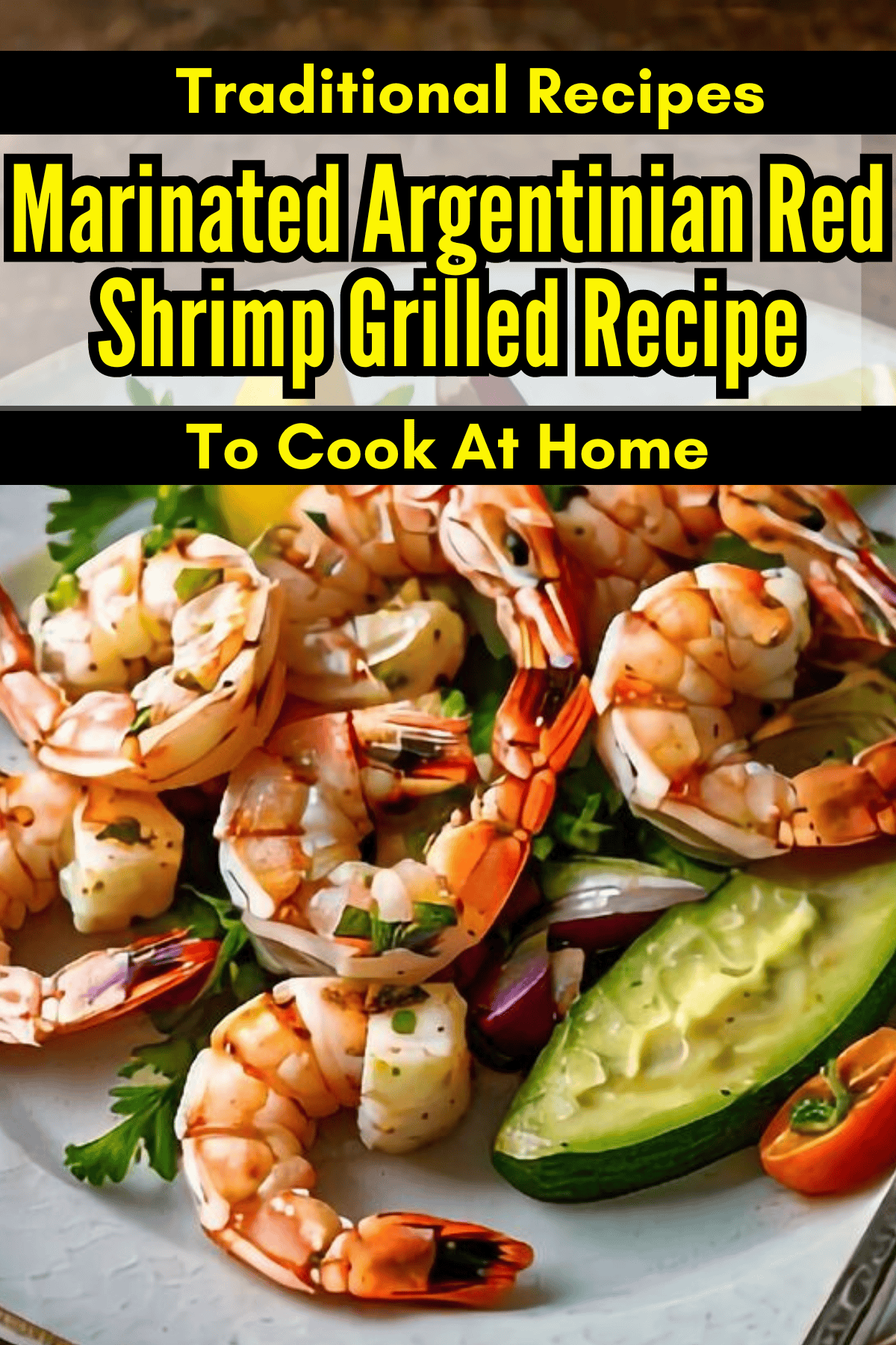 Marinated Argentinian Red Shrimp Grilled Recipe