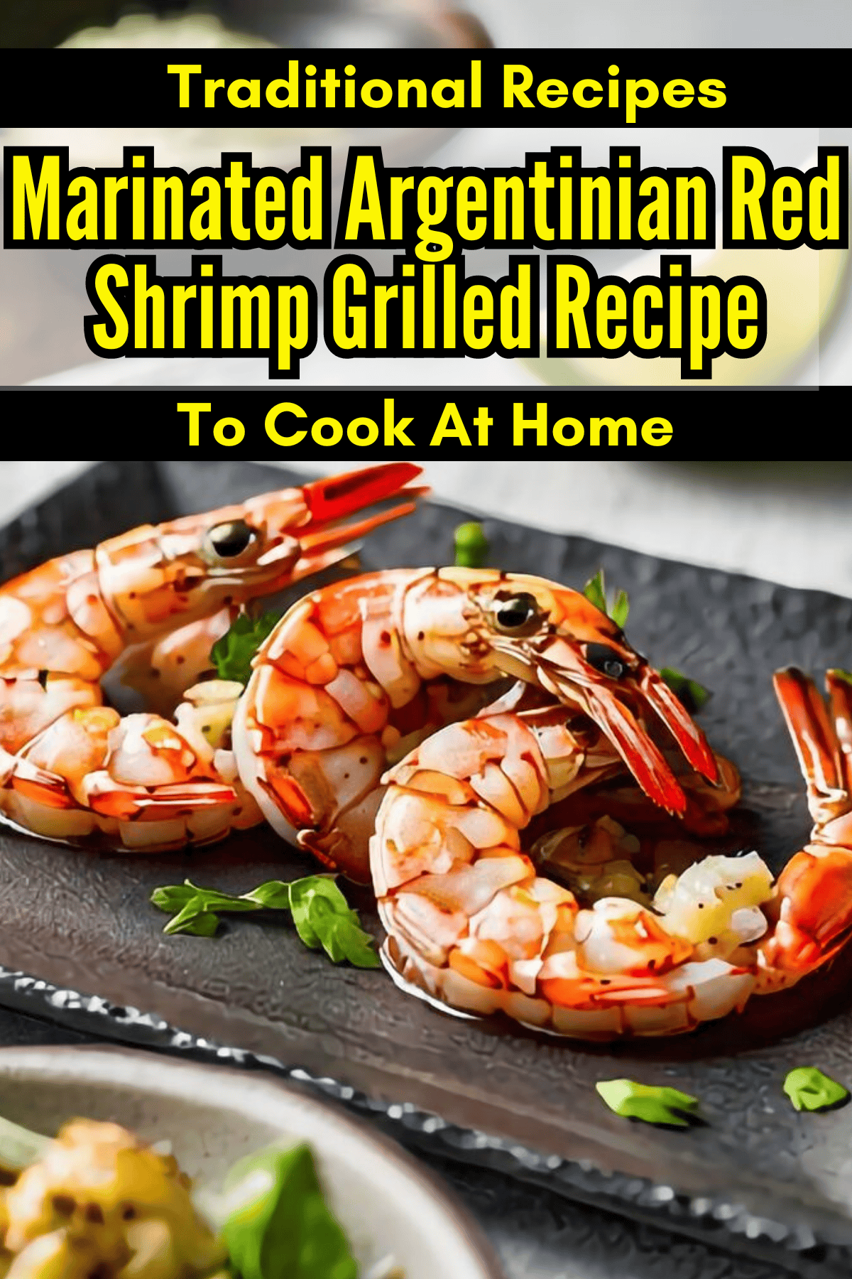 Marinated Argentinian Red Shrimp Grilled Recipe