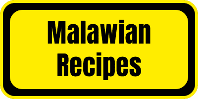 Malawian Recipes