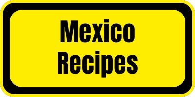Mexico Recipes