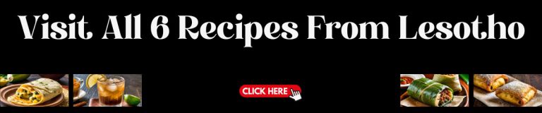 6 Lesotho Recipes