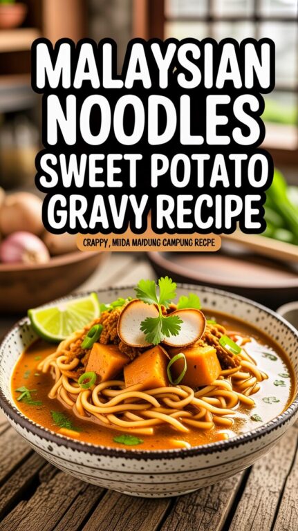 Malaysian Noodles With Sweet Potato Gravy Recipe